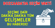 CANLI BLOG | Bozcaada'da seçime dair tüm gelişmeler!