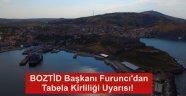 BOZTİD Başkanı Furuncı'dan Tabela Kirliliği Uyarısı 