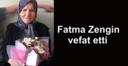 Fatma Zengin'i kaybettik!