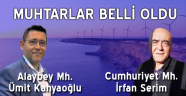 İki mahallenin muhtarları belli oldu 