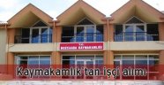 Kaymakamlık 3 işçi alacak